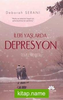 İleri Yaşlarda Depresyon