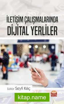 İletişim Çalışmalarında Dijital Yerliler