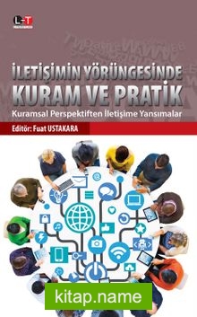 İletişimin Yörüngesinde Kuram ve Pratik