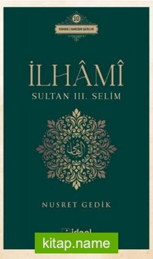 İlhami / Sultan III. Selim