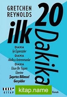 İlk 20 Dakika Şaşırtıcı Bilimsel Gerçekler