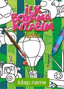 İlk Boyama Kitabım  Taşıtlar