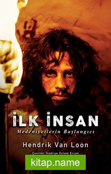 İlk İnsan Medeniyetlerin Başlangıcı