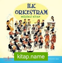 İlk Orkestram Müzikli Kitap