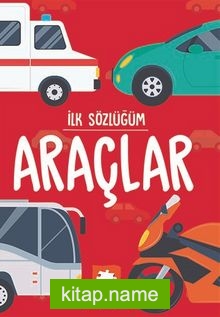 İlk Sözlüğüm / Araçlar