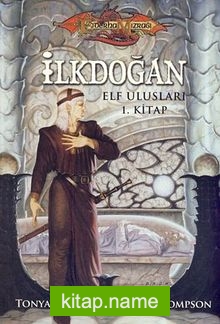 İlkdoğan / Elf Ulusları 1. Kitap