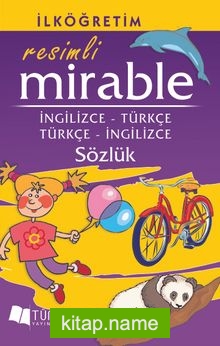 İlköğretim İngilizce Türkçe Mirable Resimli Sözlük