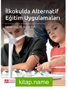 İlkokulda Alternatif Eğitim Uygulamaları