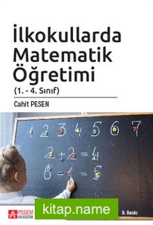 İlkokullarda Matematik Öğretimi (1. – 4. Sınıf)
