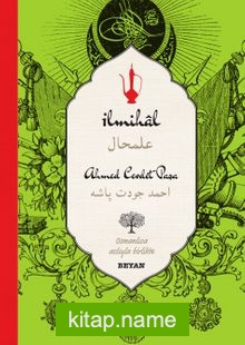 İlmihal-Ahmed Cevdet Paşa (İki Dil (Alfabe) Bir Kitap -Osmanlıca-Türkçe)