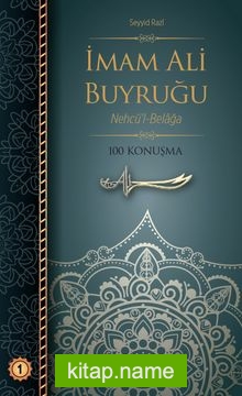İmam Ali Buyruğu Nehcü’l-Belağa 100 Konuşma (Karton Kapak)