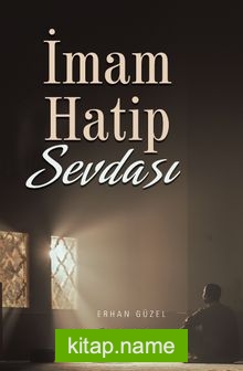 İmam Hatip Sevdası