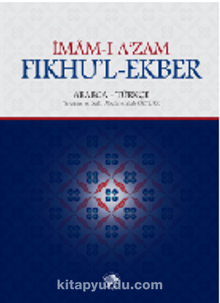 İmam-ı A’zam Fıkhu’l-Ekber Arapça-Türkçe
