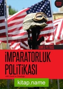 İmparatorluk Politikası ABD, İsrail ve Ortadoğu