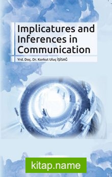 Implicatures And Inferences In Communication