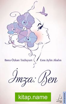 İmza: Ben