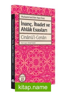 İnanç, İbadet ve Ahlak Esasları