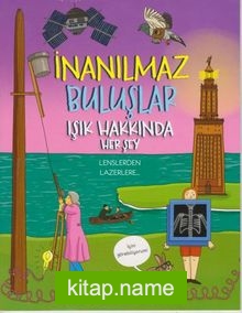 İnanılmaz Buluşlar / Işık Hakkında Her Şey