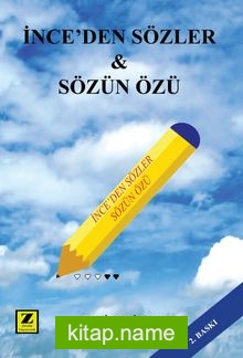 İnce’den Sözler Sözün Özü