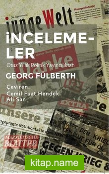 İncelemeler Otuz Yıllık Politik Yayıncılıktan