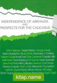 Indepence of Abkhazia and Prospects for the Caucasus