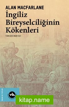 İngiliz Bireyselciliğinin Kökenleri