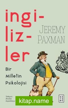 İngilizler  Bir Milletin Psikolojisi