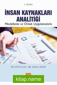 İnsan Kaynakları Analitiği Modelleme ve Örnek Uygulamalarla