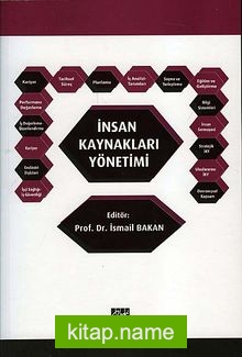 İnsan Kaynakları Yönetimi / Prof. Dr. İsmail Bakan