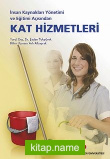 İnsan Kaynakları Yönetimi ve Eğitimi Açısından Kat Hizmetleri