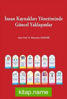 İnsan Kaynakları Yönetiminde Güncel Yaklaşımlar