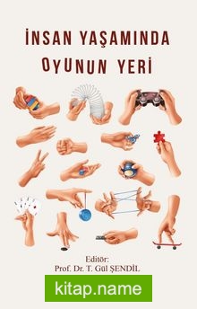 İnsan Yaşamında Oyunun Yeri