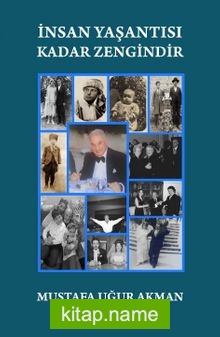 İnsan Yaşantısı Kadar Zengindir