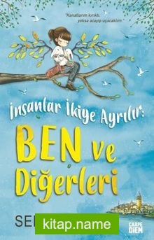 İnsanlar İkiye Ayrılır: Ben ve Diğerleri