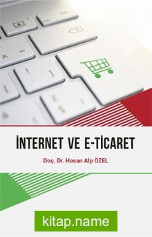 İnternet ve E-Ticaret