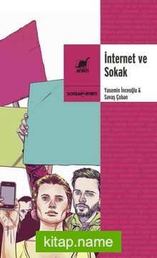 İnternet ve Sokak