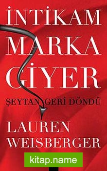 İntikam Marka Giyer Şeytan Geri Döndü