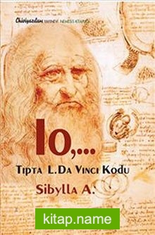 Io,… Tıpta L.Da Vinci Kodu