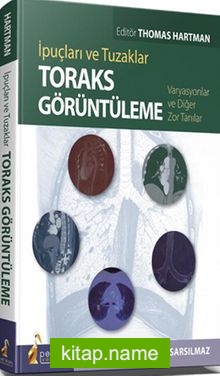 İpuçları ve Tuzaklar Toraks Görüntüleme