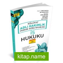 İş Hukuku Adli Hakimlik Soru Bankası