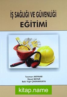 İş Sağlığı ve Güvenliği Eğitimi