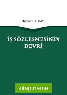 İş Sözleşmesinin Devri