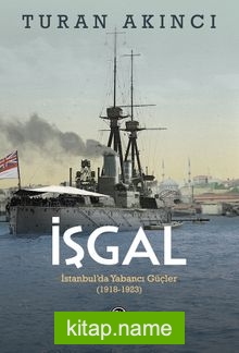 İşgal İstanbul’da Yabancı Güçler (1918-1923)