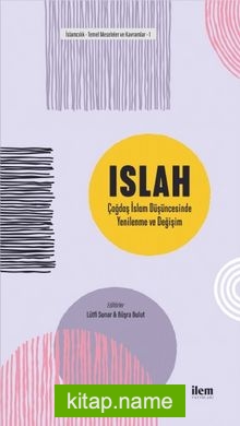 Islah: Çağdaş İslam Düşüncesinde Yenilenme ve Değişim