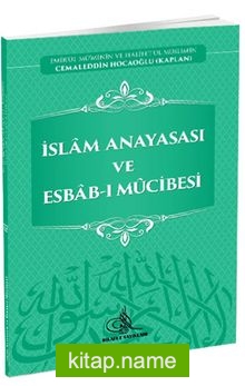 İslam Anayasası ve Esbab-I Mucibesi