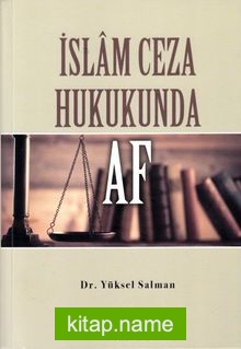 İslam Ceza Hukukunda Af