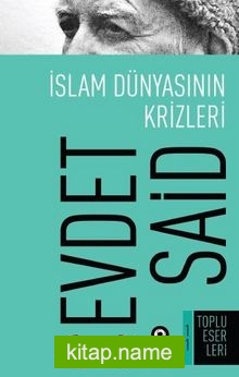 İslam Dünyasının Krizleri