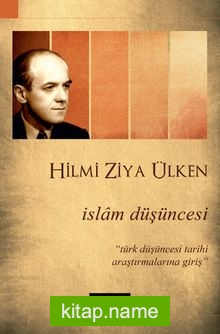 İslam Düşüncesi Türk Düşüncesi Tarihi Araştırmalarına Giriş
