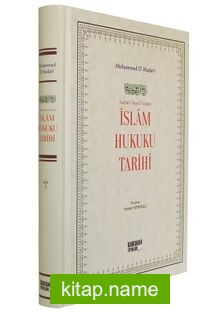 İslam Hukuku Tarihi (Ciltli)