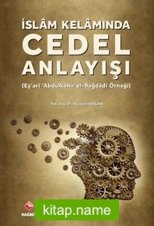 İslam Kelamında Cedel Anlayışı